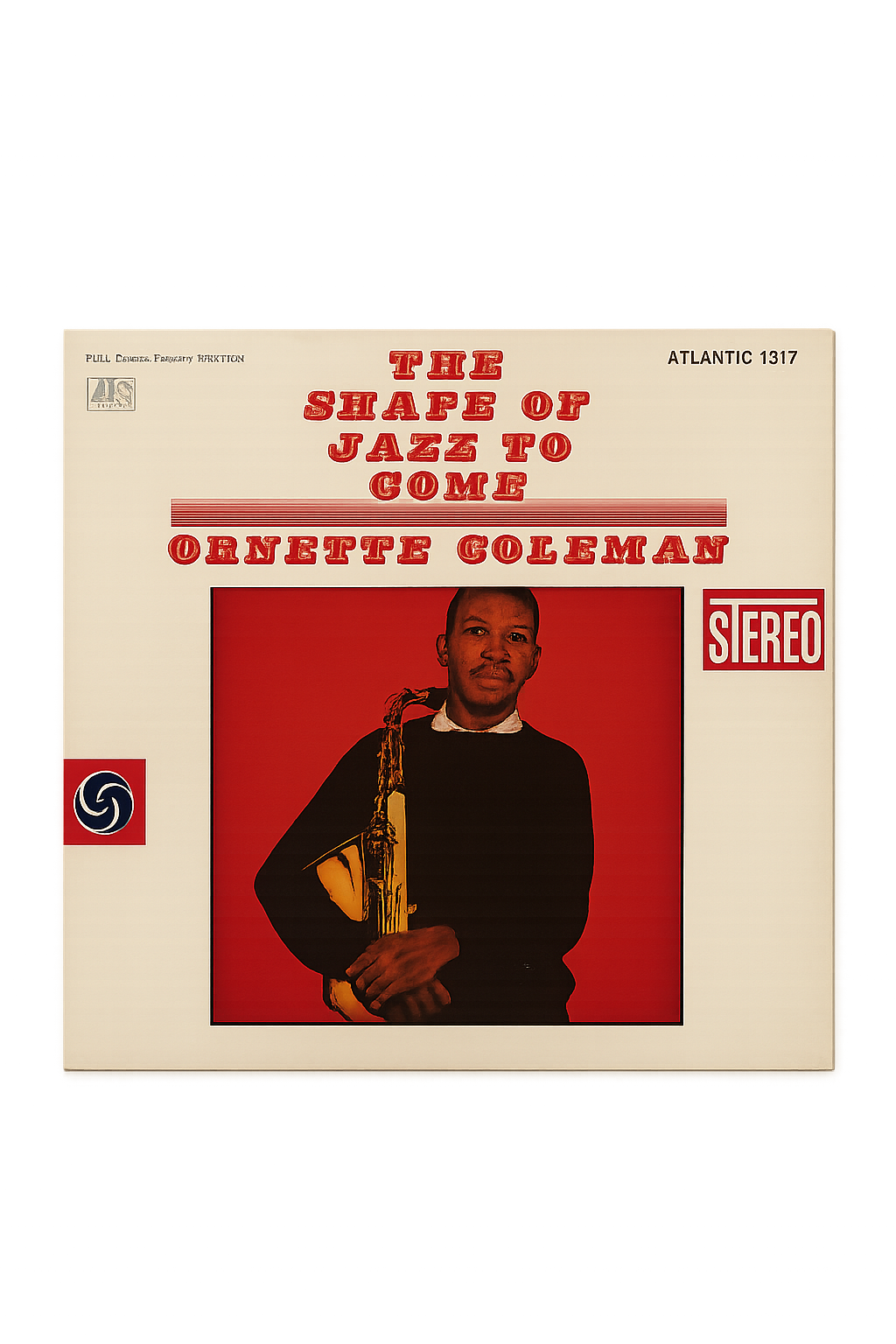 Ornette Coleman — The Shape of Jazz to Come